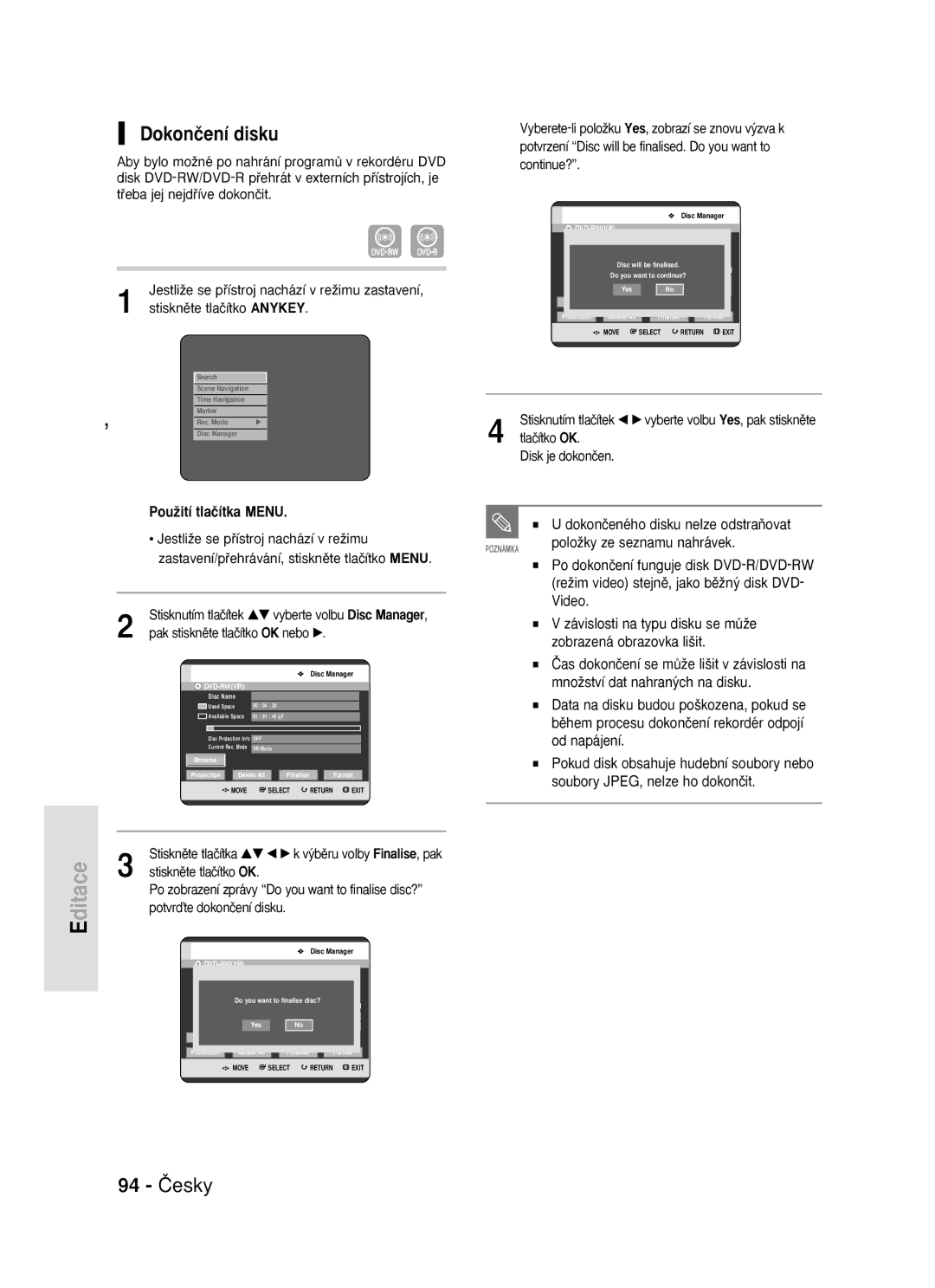 Samsung DVD-R119/EUR manual Dokonãení disku, 94 âesky, Dokonãeného disku nelze odstraÀovat 