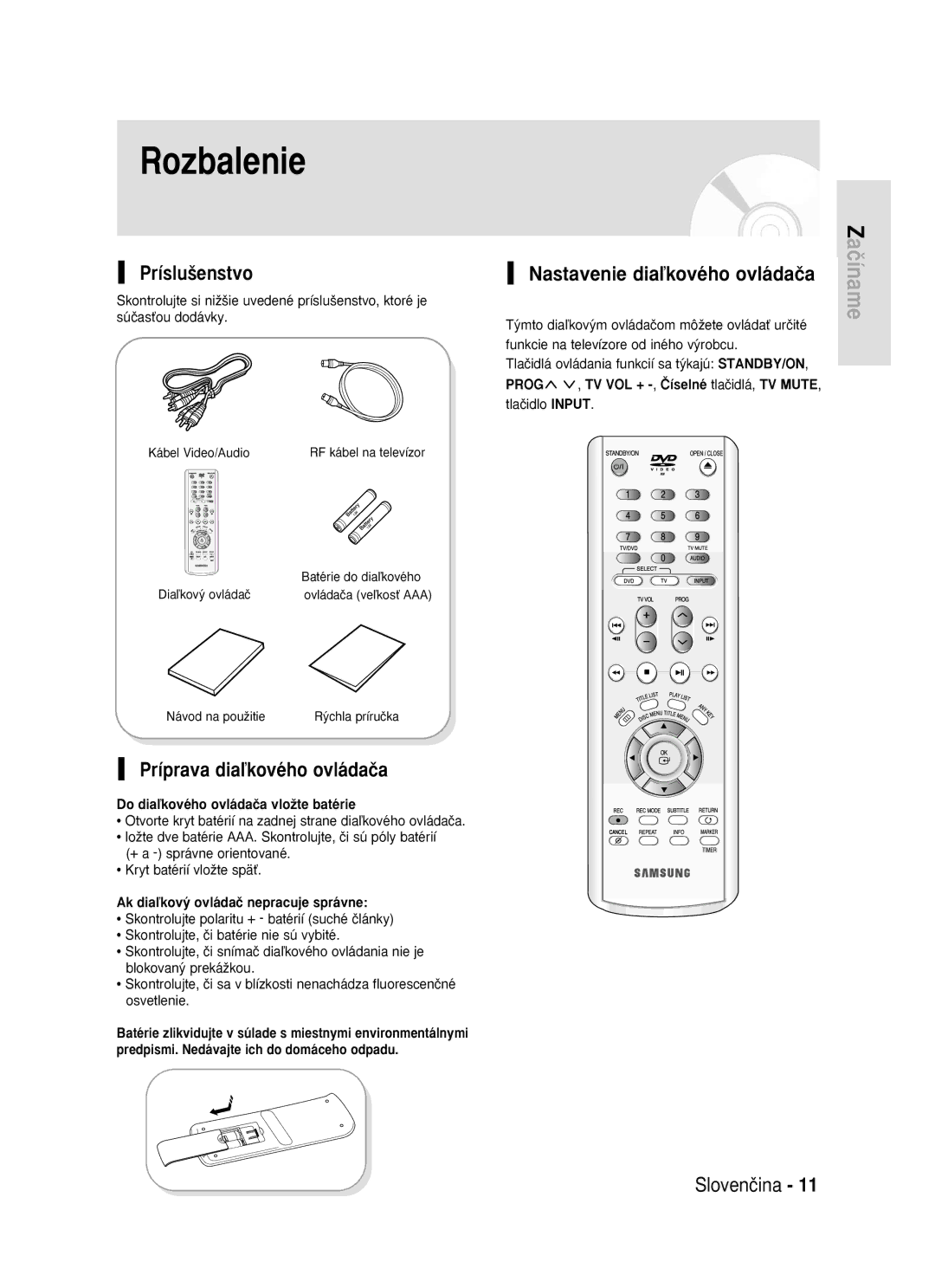 Samsung DVD-R119/EUR manual Rozbalenie, Príslu‰enstvo, Príprava diaºkového ovládaãa, Nastavenie diaºkového ovládaãa 