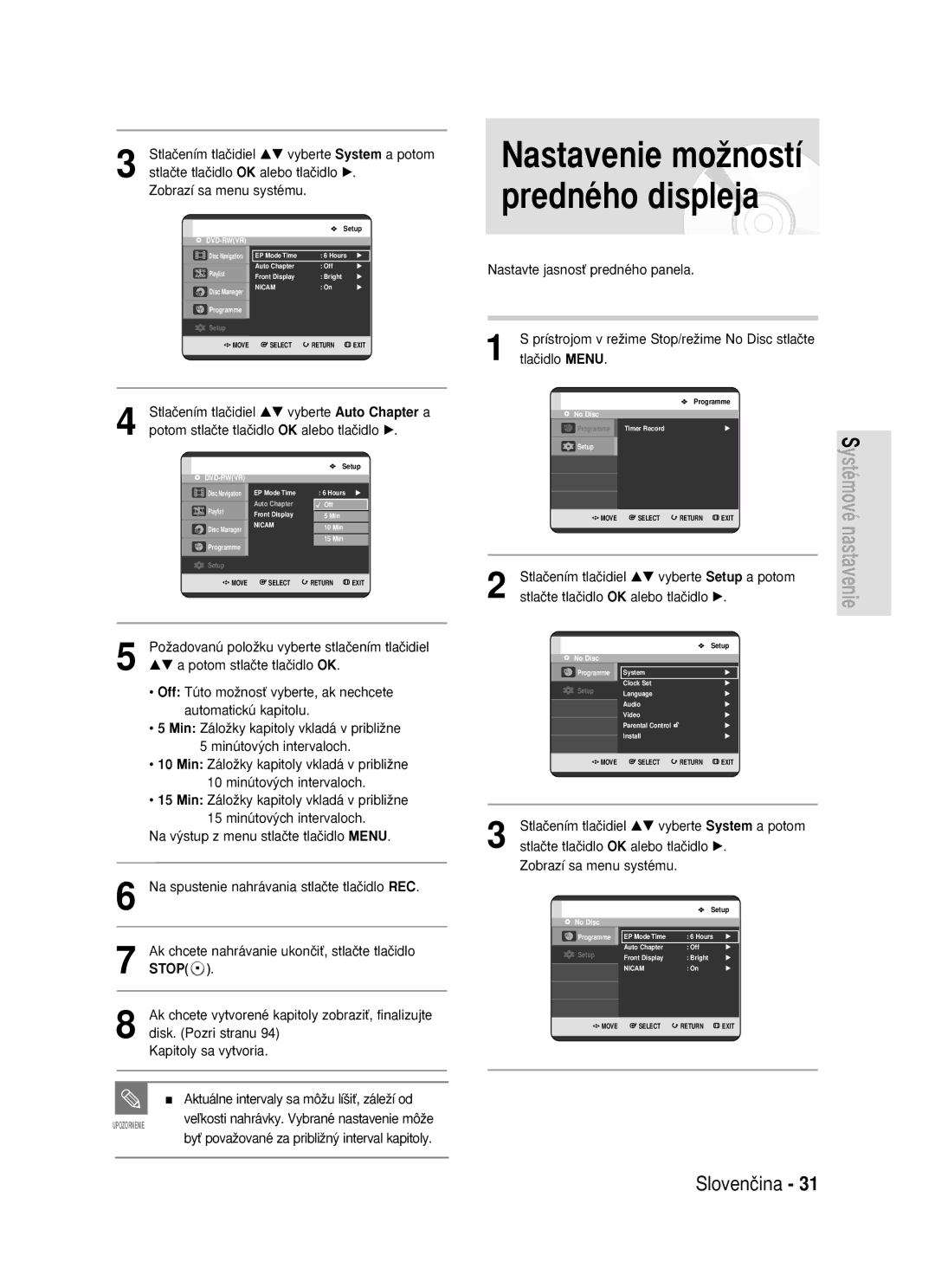 Samsung DVD-R119/EUR manual Nastavenie moÏností predného displeja, Stlaãením tlaãidiel …† vyberte System a potom 