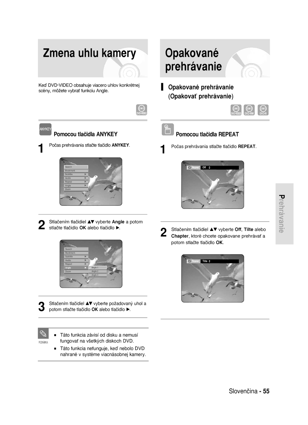 Samsung DVD-R119/EUR manual Zmena uhlu kamery, Opakované Prehrávanie, Pomocou tlaãidla Repeat 