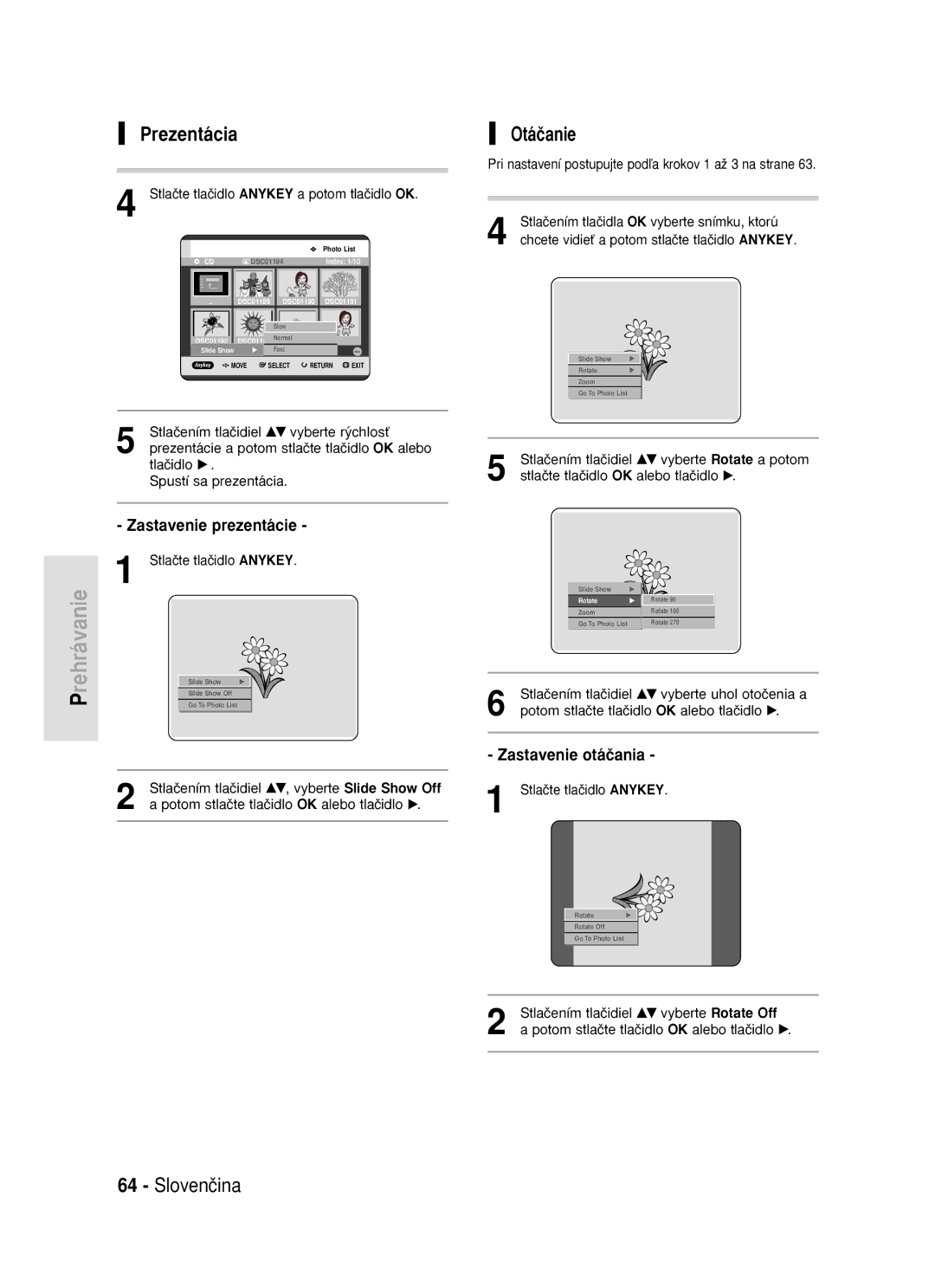 Samsung DVD-R119/EUR manual Prezentácia, Otáãanie, Zastavenie prezentácie, Zastavenie otáãania 