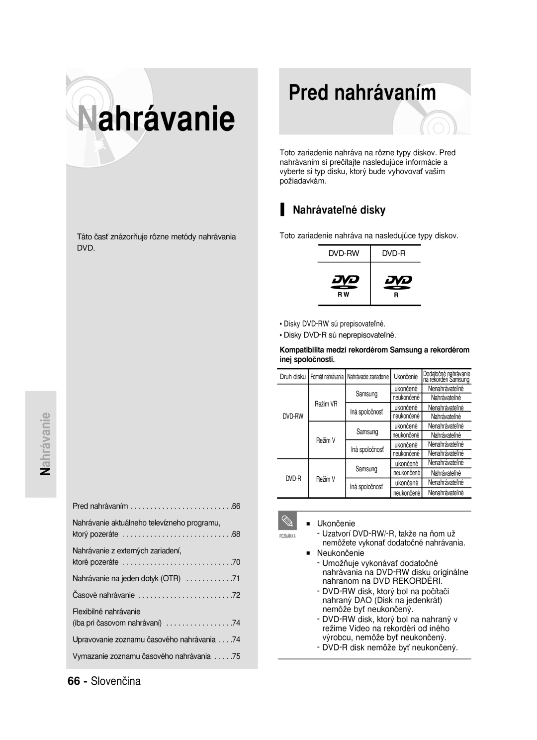 Samsung DVD-R119/EUR manual Pred nahrávaním, Nahrávanie, Nahrávateºné disky 