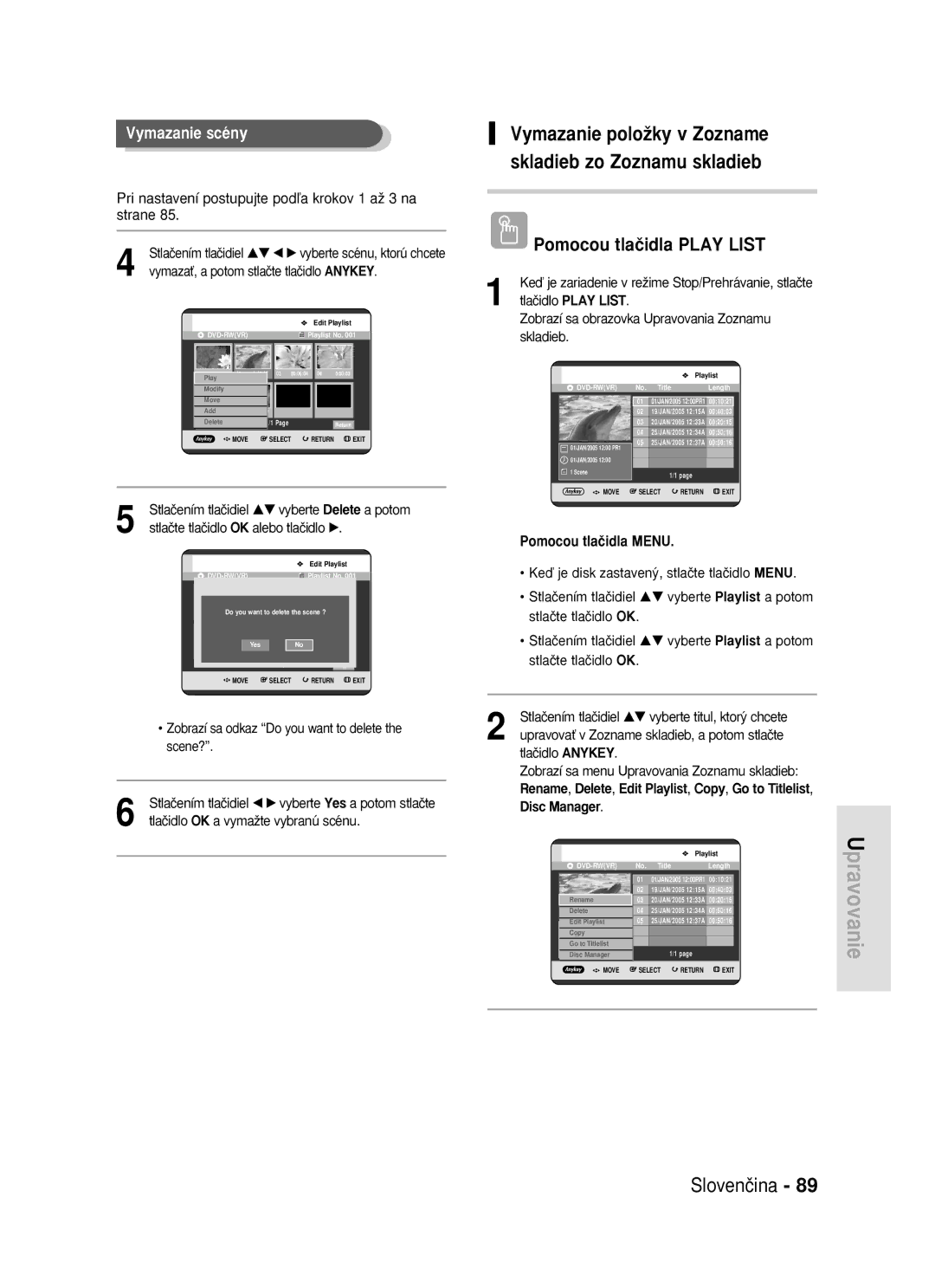 Samsung DVD-R119/EUR manual Vymazanie scény, UpravovaÈ v Zozname skladieb, a potom stlaãte 