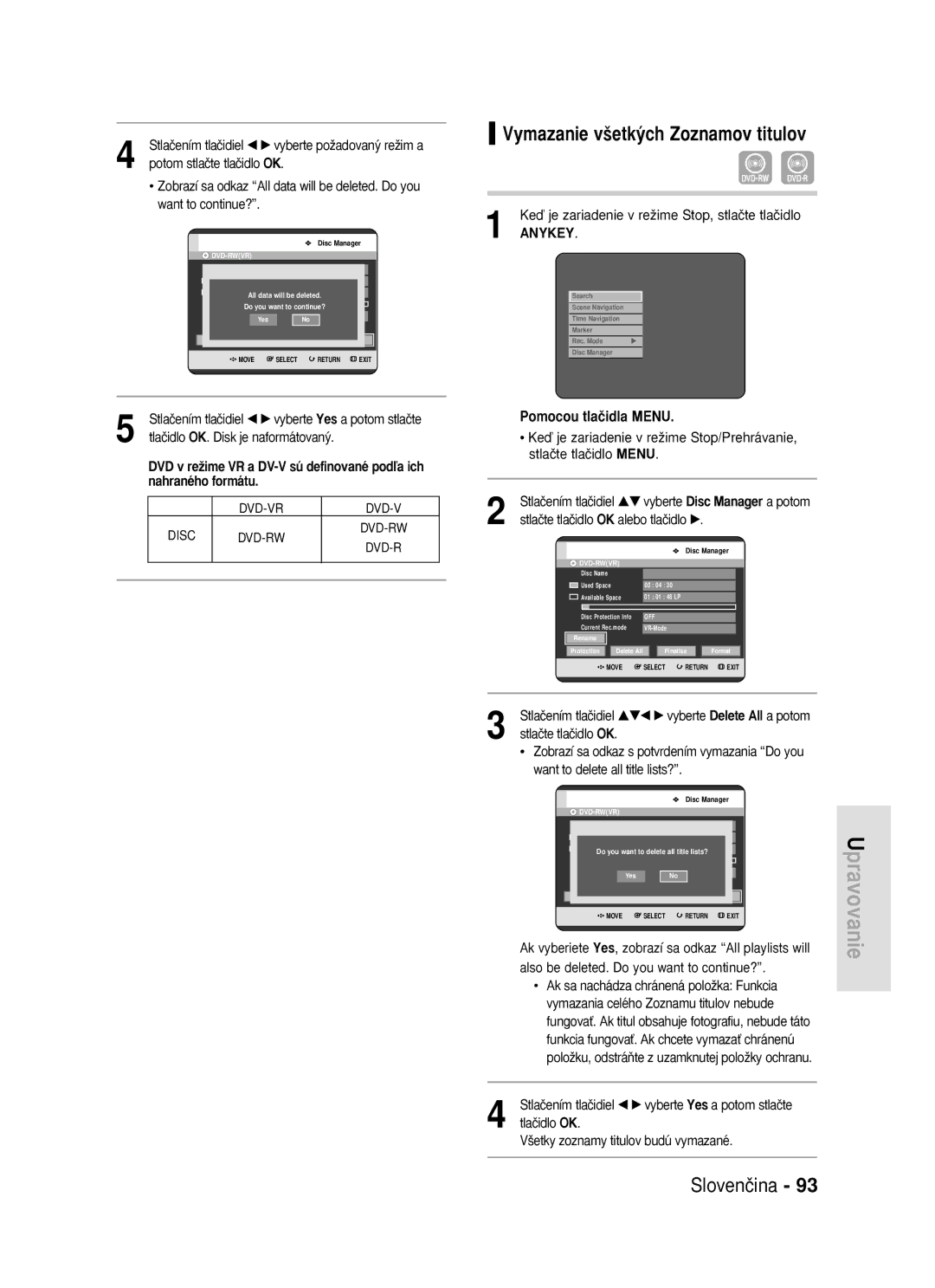 Samsung DVD-R119/EUR manual Vymazanie v‰etk˘ch Zoznamov titulov, Stlaãením tlaãidiel œ √ vyberte poÏadovan˘ reÏim a 