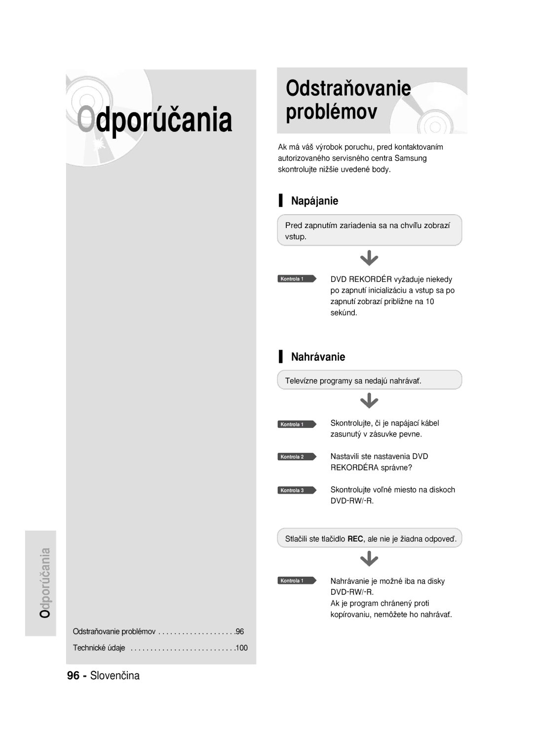 Samsung DVD-R119/EUR manual OdstraÀovanie Problémov, Odporúãania, Napájanie, Nahrávanie 