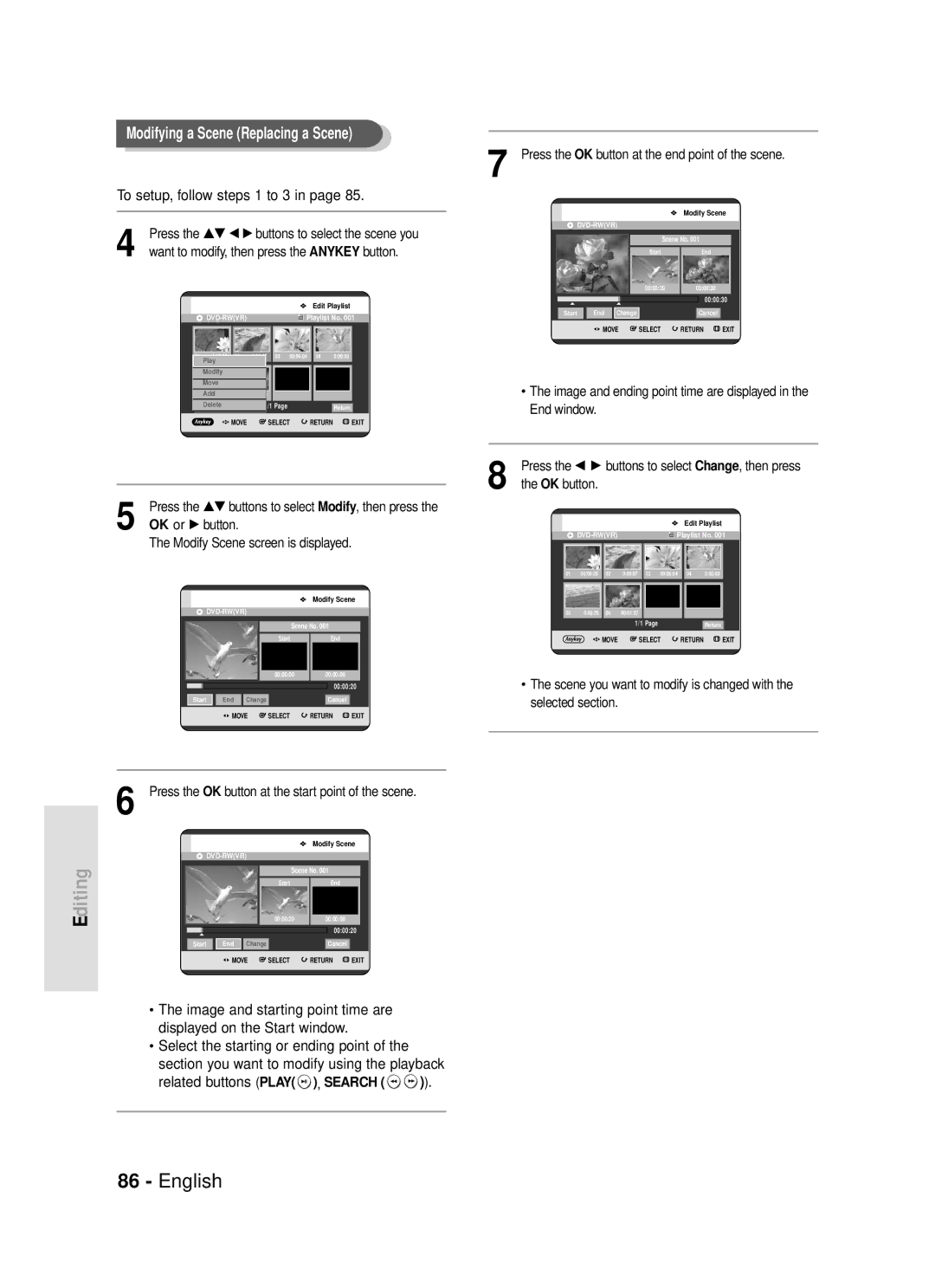 Samsung DVD-R119/EUR OK or √ button Modify Scene screen is displayed, Press the OK button at the start point of the scene 