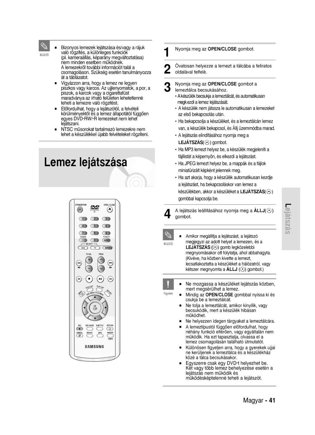 Samsung DVD-R119/EUR manual Lemez lejátszása, Bizonyos lemezek lejátszása és/vagy a rájuk, Az elsŒ bekapcsolás után 