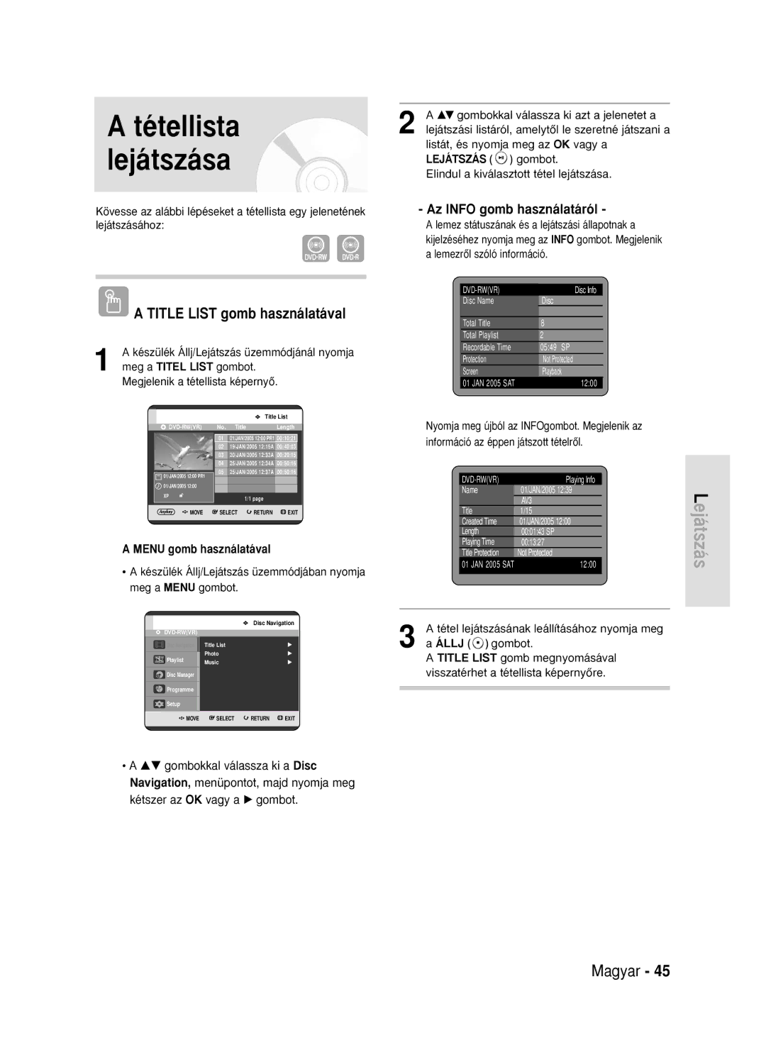 Samsung DVD-R119/EUR manual Tétellista Lejátszása, Title List gomb használatával, Az Info gomb használatáról 