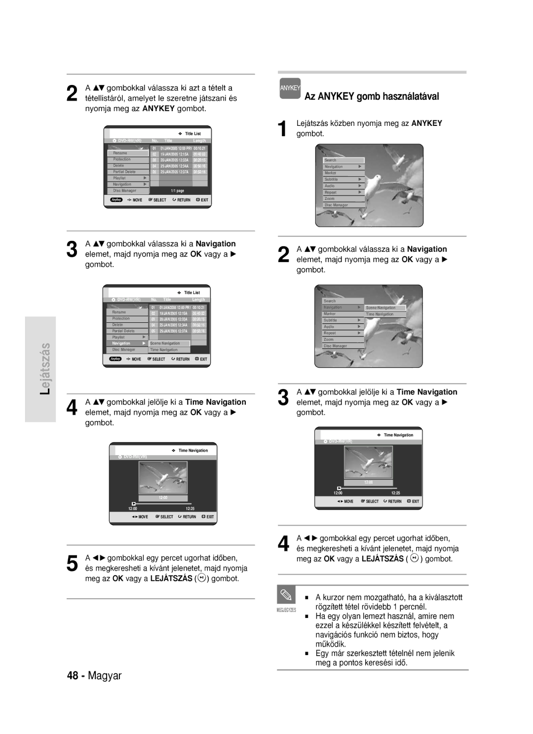 Samsung DVD-R119/EUR manual …† gombokkal válassza ki azt a tételt a, Tétellistáról, amelyet le szeretne játszani és 