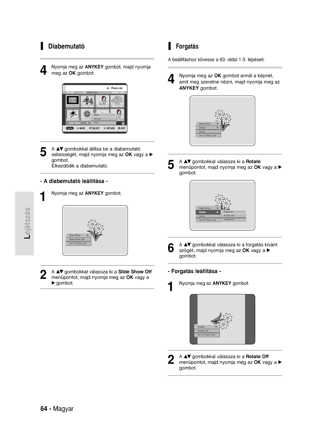 Samsung DVD-R119/EUR manual Diabemutató leállítása, Forgatás leállítása 