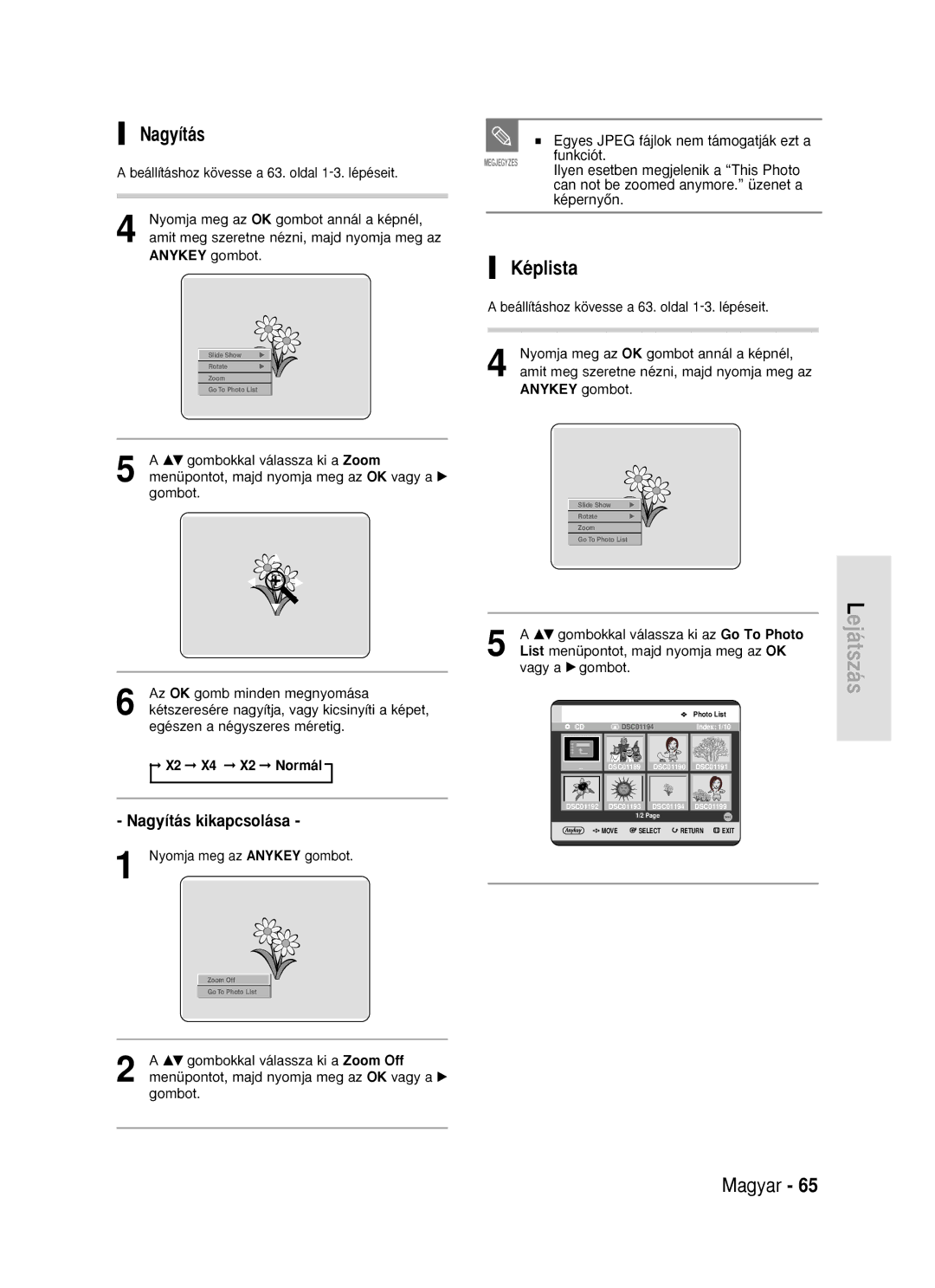 Samsung DVD-R119/EUR manual Képlista, Nagyítás kikapcsolása, Egyes Jpeg fájlok nem támogatják ezt a, X2 Normál 