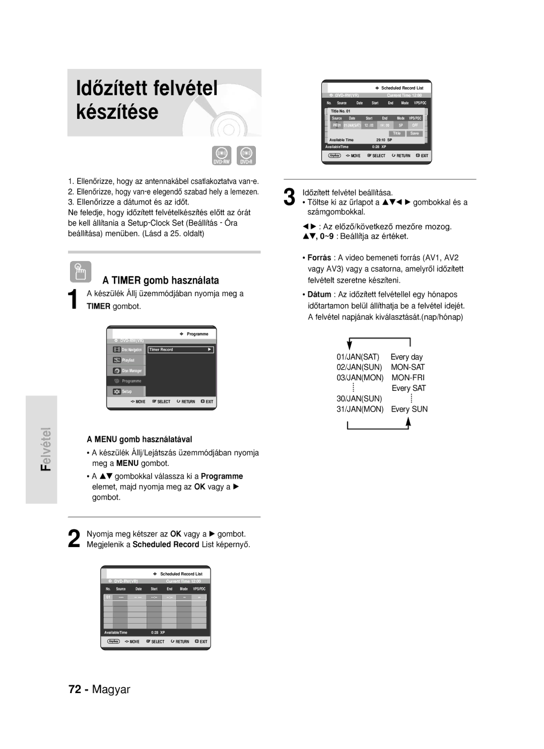 Samsung DVD-R119/EUR manual IdŒzített felvétel készítése, Timer gomb használata 