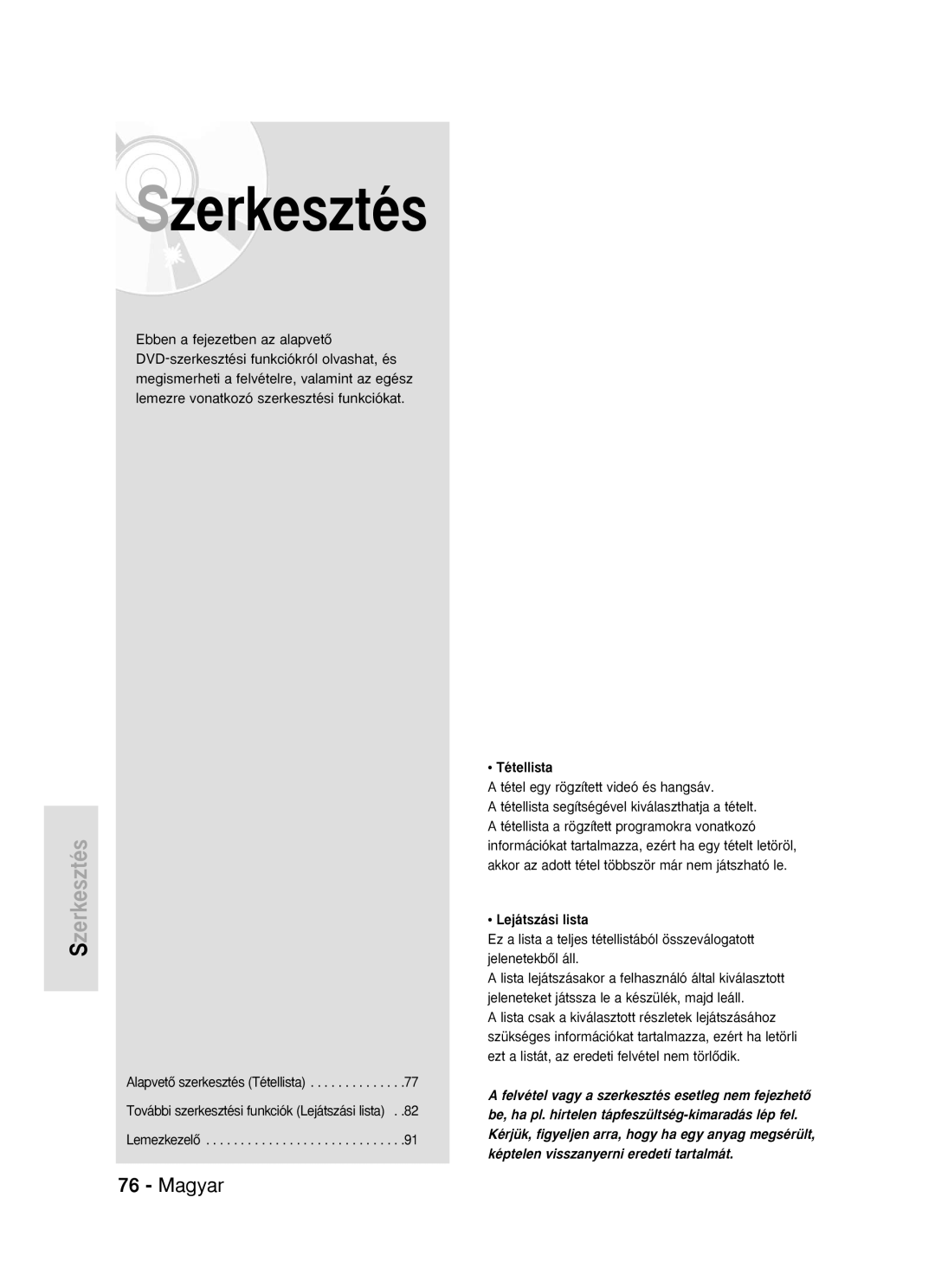 Samsung DVD-R119/EUR manual Szerkesztés, Tétellista, Lejátszási lista 