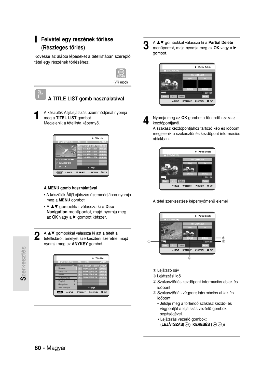 Samsung DVD-R119/EUR manual Felvétel egy részének törlése Részleges törlés 