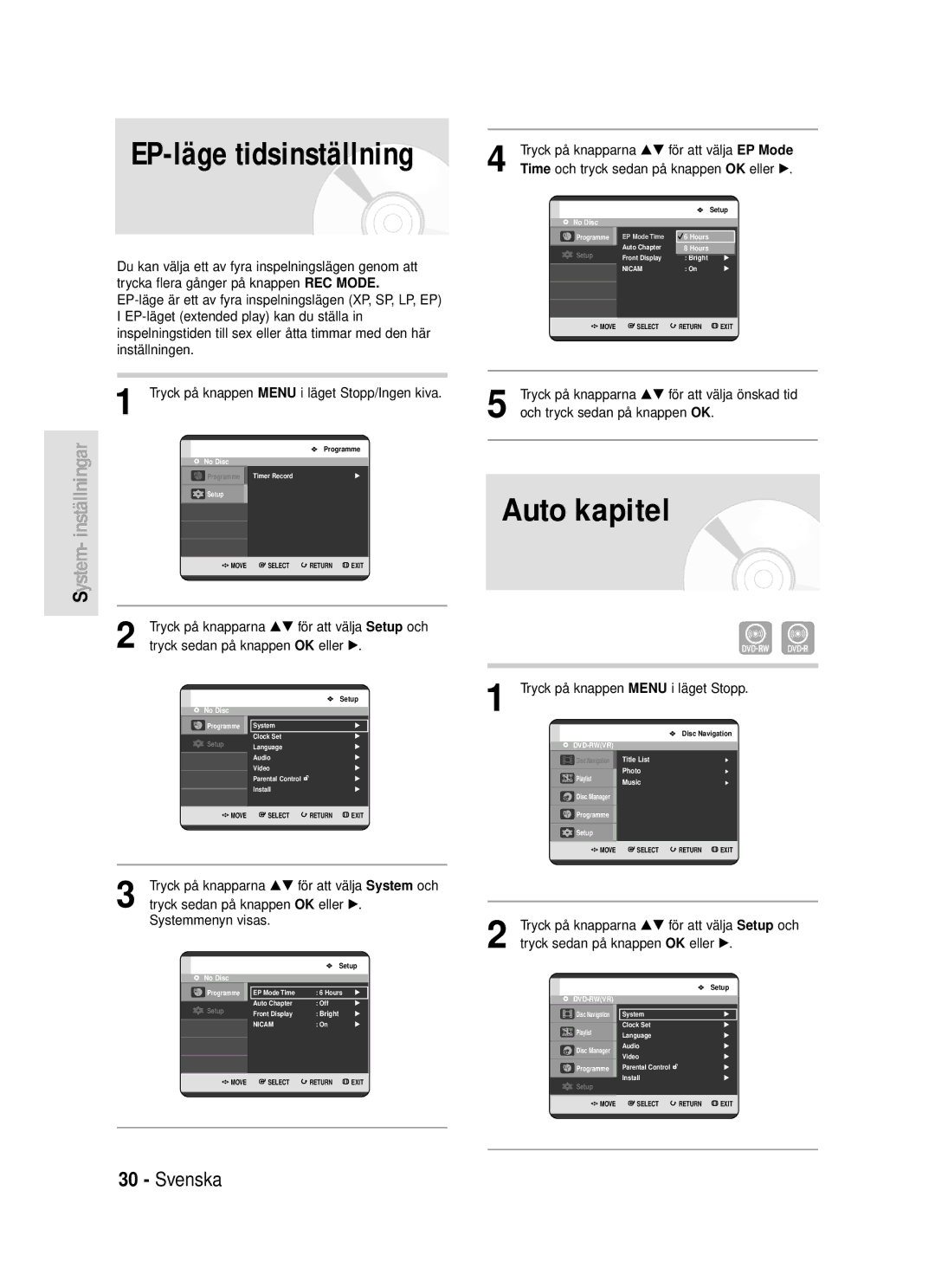 Samsung DVD-R119/XEE Auto kapitel, Tryck på knapparna …† för att välja EP Mode, Time och tryck sedan på knappen OK eller √ 