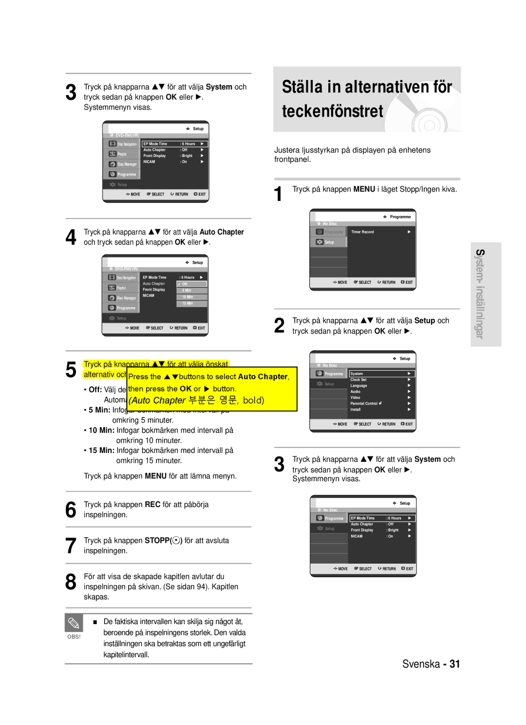 Samsung DVD-R119/XEE manual Ställa in alternativen för, Teckenfönstret, Systemmenyn visas 