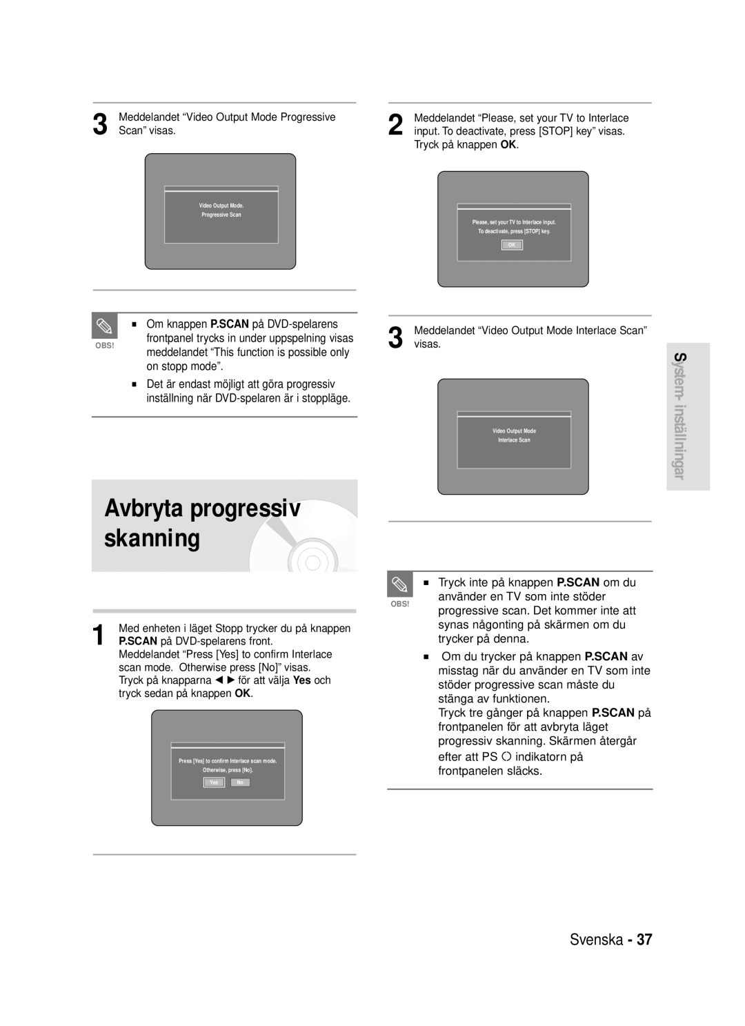 Samsung DVD-R119/XEE Avbryta progressiv skanning, Om knappen P.SCAN på DVD-spelarens, Tryck inte på knappen P.SCAN om du 