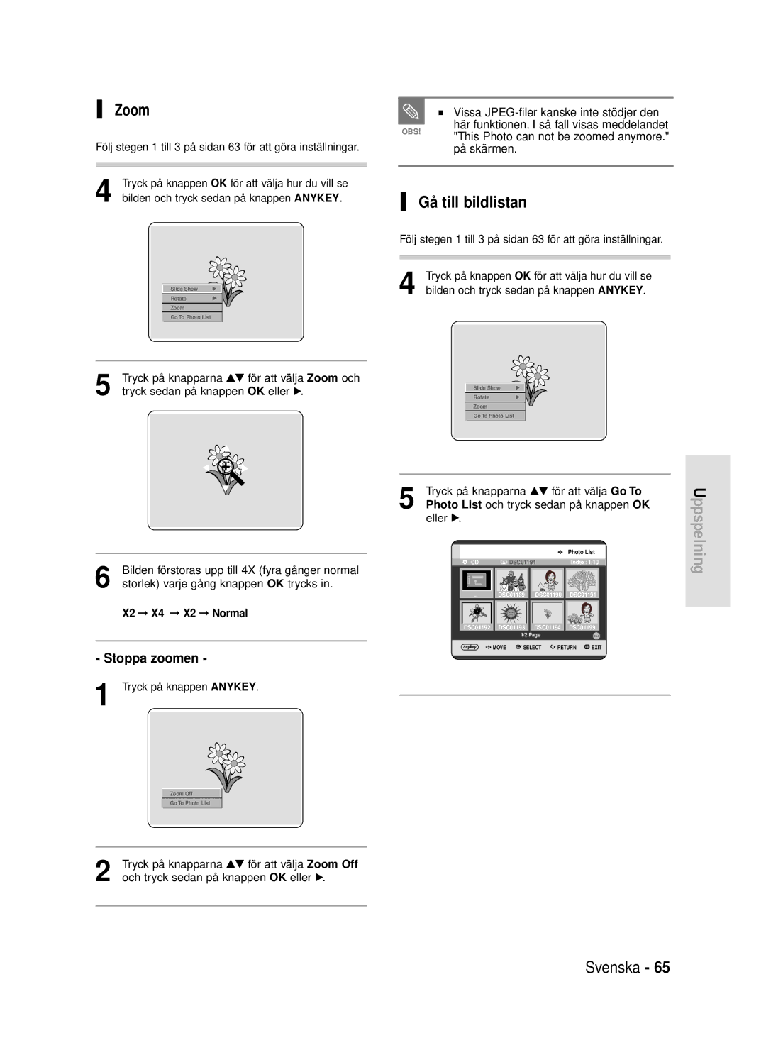 Samsung DVD-R119/XEE manual Zoom, Gå till bildlistan, Stoppa zoomen, Vissa JPEG-filer kanske inte stödjer den, På skärmen 