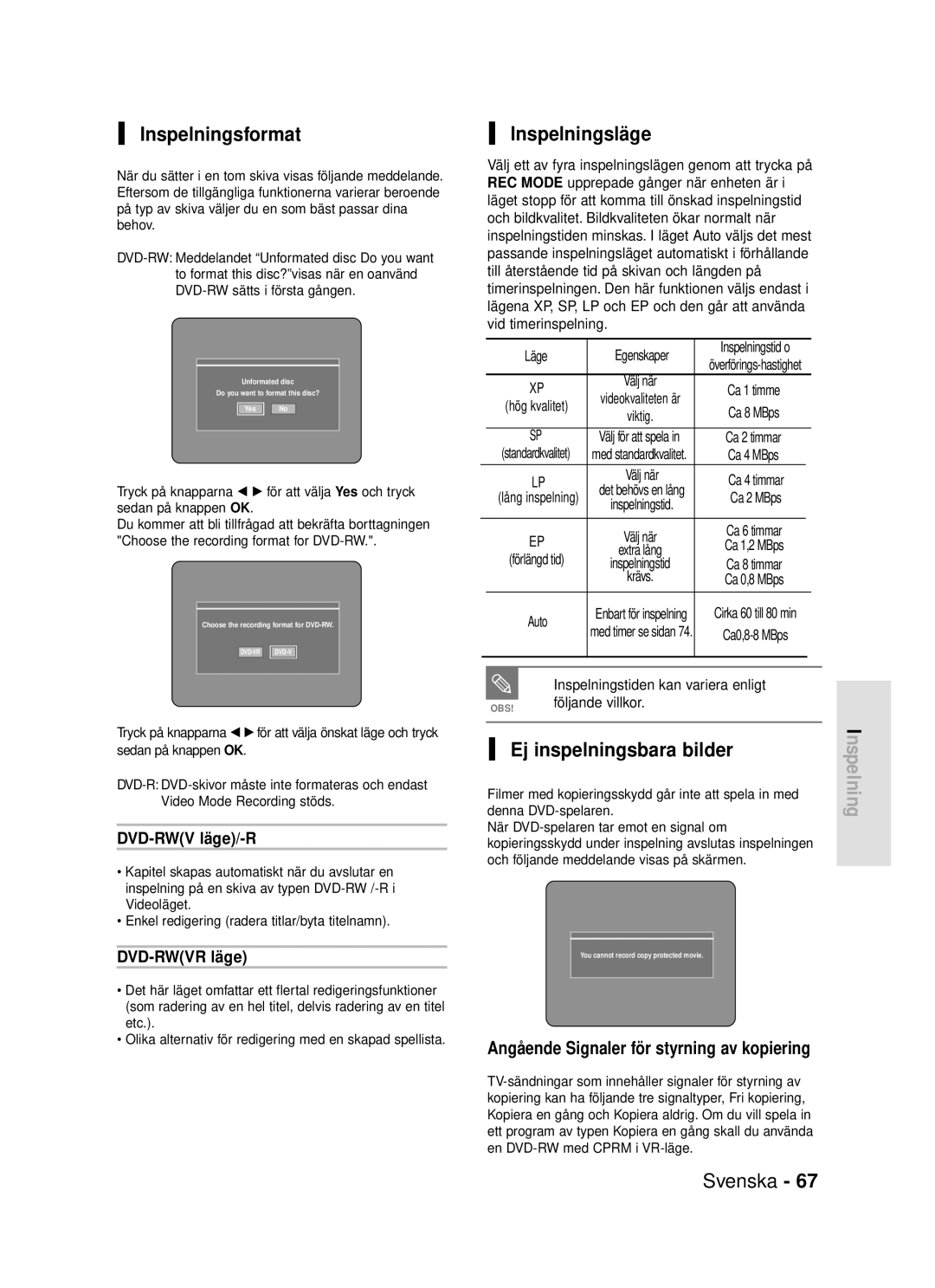 Samsung DVD-R119/XEE manual Inspelningsformat, Inspelningsläge, Ej inspelningsbara bilder 