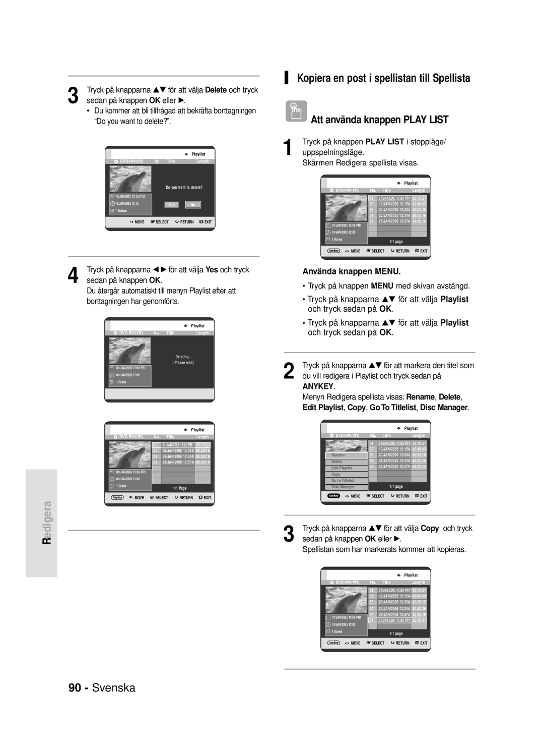 Samsung DVD-R119/XEE manual Kopiera en post i spellistan till Spellista, Borttagningen har genomförts 