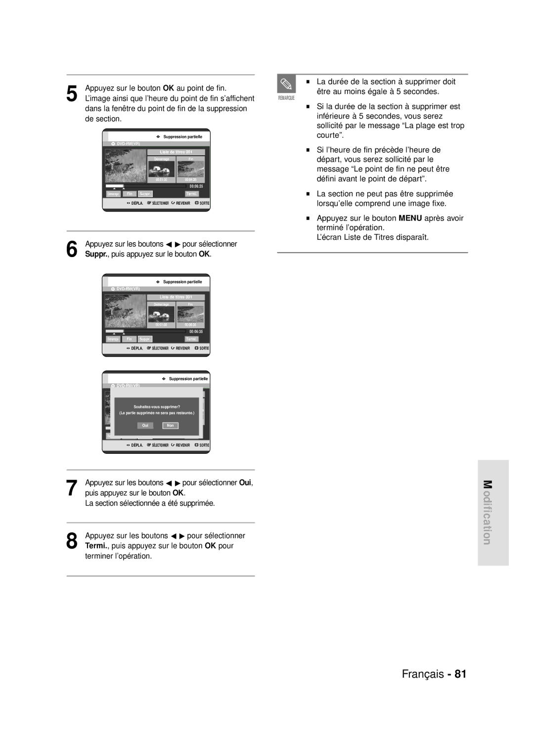 Samsung DVD-R119/XEF manual Être au moins égale à 5 secondes, Suppr., puis appuyez sur le bouton OK, Terminer l’opération 