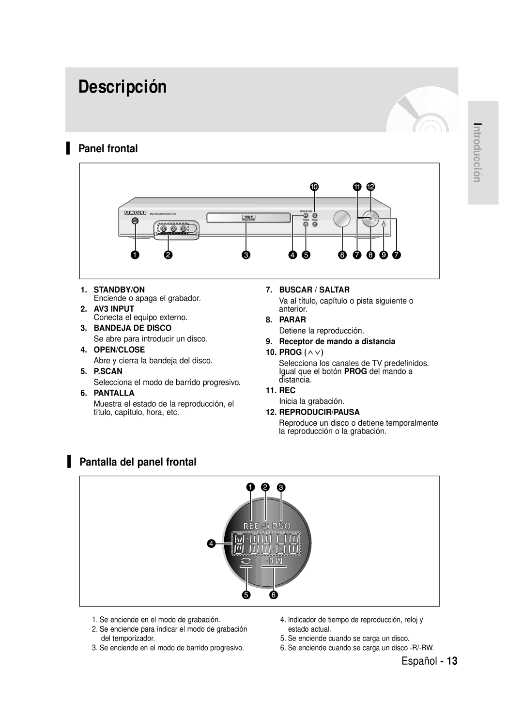 Samsung DVD-R119/XEU, DVD-R119/XEG, DVD-R119/XEF, DVD-R119/XET manual Descripción, Panel frontal, Pantalla del panel frontal 