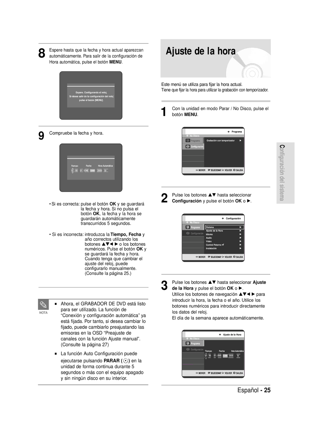 Samsung DVD-R119/EUR manual Ajuste de la hora, Ahora, el Grabador DE DVD está listo, La función Auto Configuración puede 