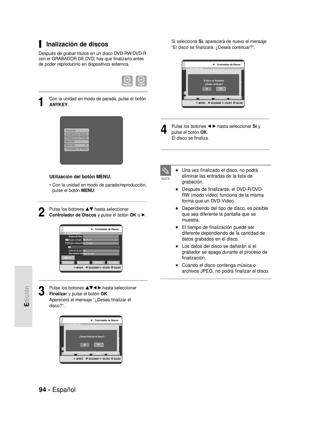 Samsung DVD-R119/XEC, DVD-R119/XEG manual Inalización de discos, Una vez finalizado el disco, no podrá, Pulse el botón Menu 