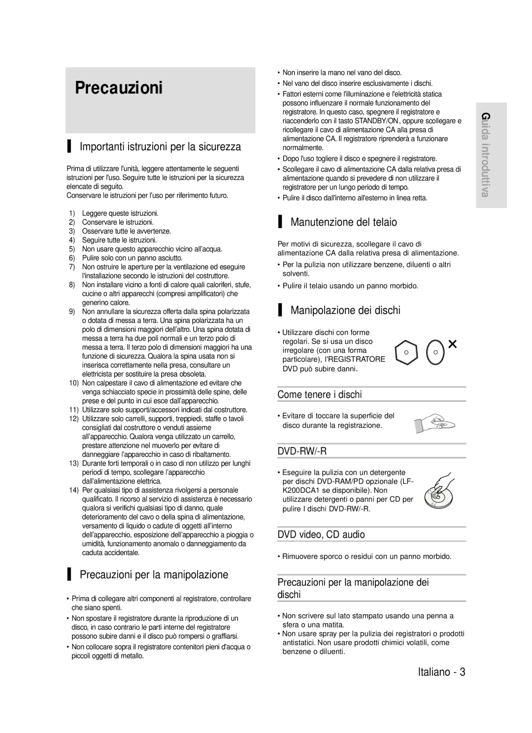 Samsung DVD-R119/XET Importanti istruzioni per la sicurezza, Precauzioni per la manipolazione, Manutenzione del telaio 