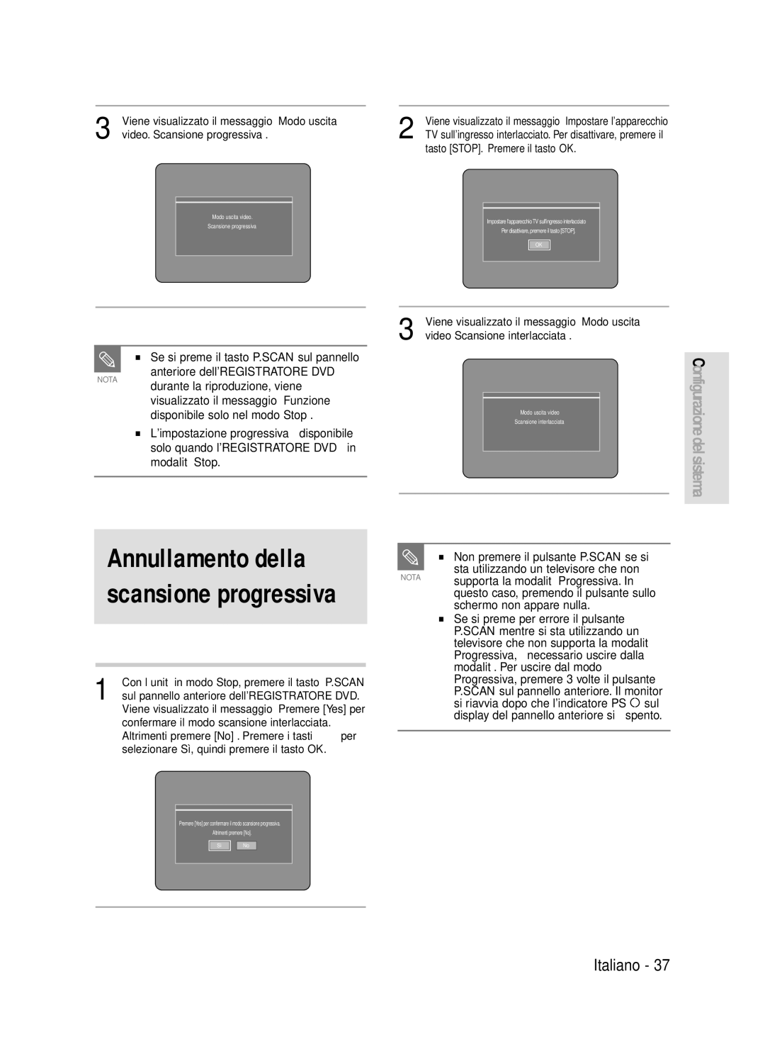 Samsung DVD-R119/XET manual Se si preme il tasto P.SCAN sul pannello, Sta utilizzando un televisore che non 