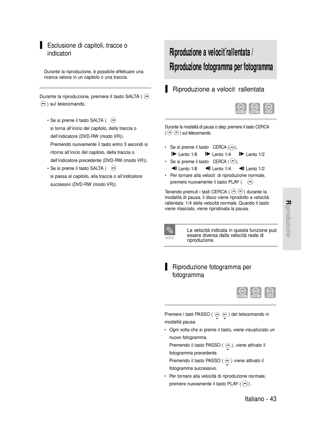 Samsung DVD-R119/XET manual Esclusione di capitoli, tracce o indicatori, Riproduzione a velocità rallentata 