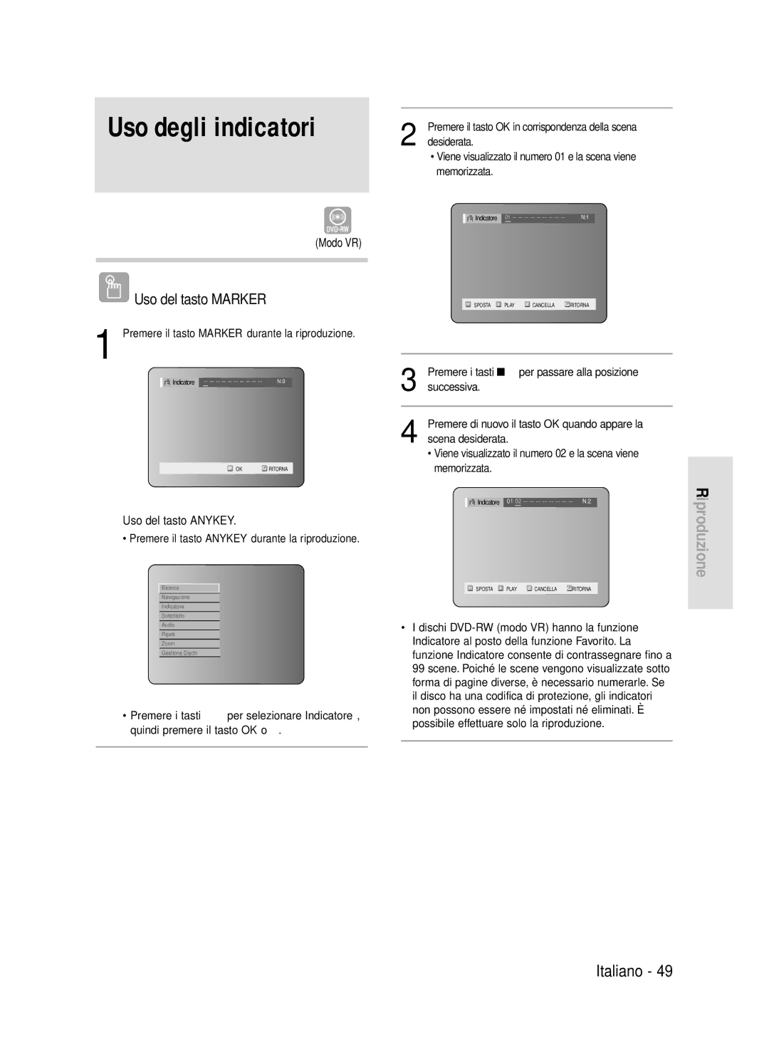 Samsung DVD-R119/XET manual Uso degli indicatori, Uso del tasto Marker, Premere il tasto Marker durante la riproduzione 