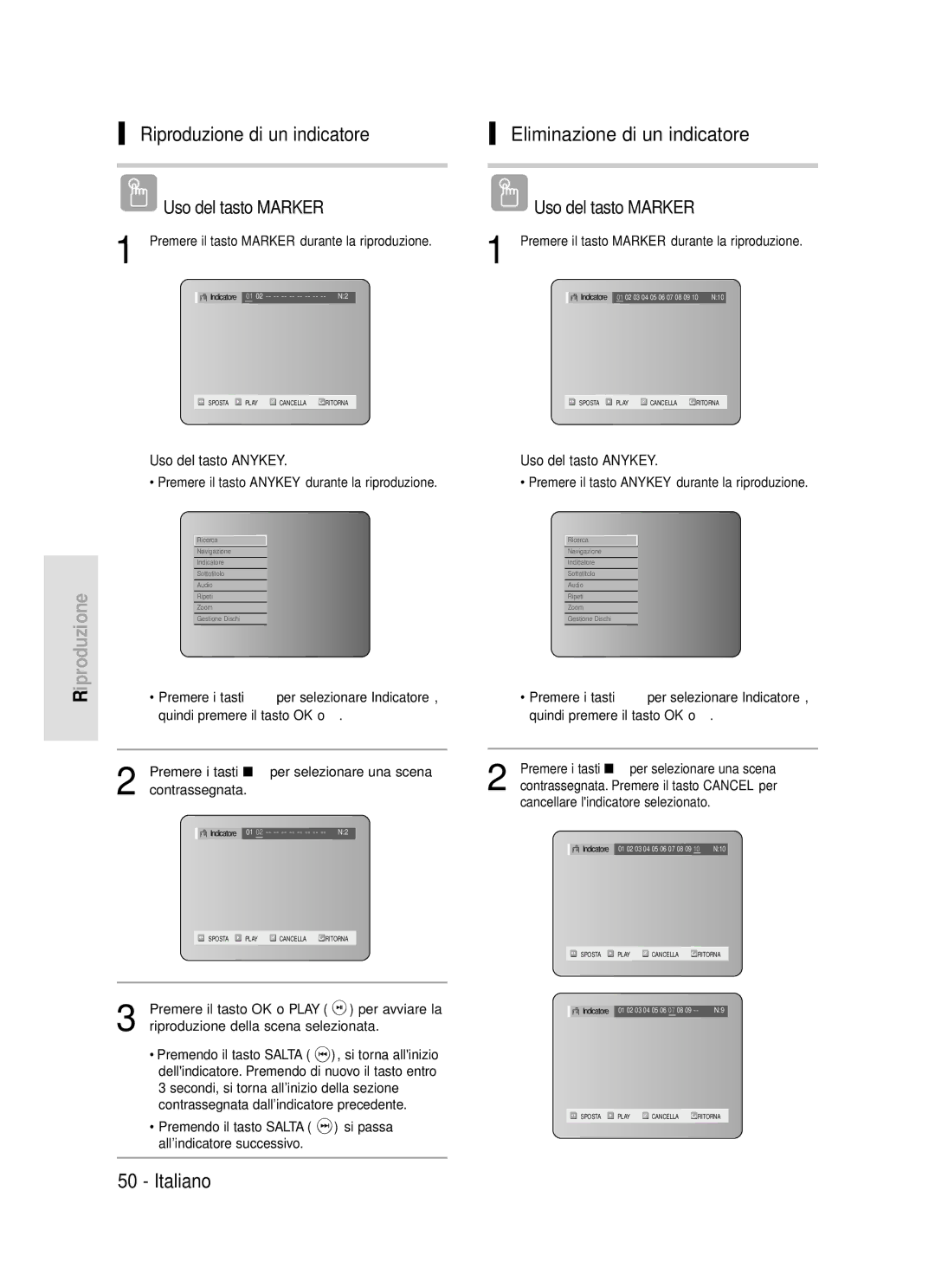 Samsung DVD-R119/XET manual Premere il tasto Marker durante la riproduzione, Premere i tasti …† Per selezionare Indicatore 