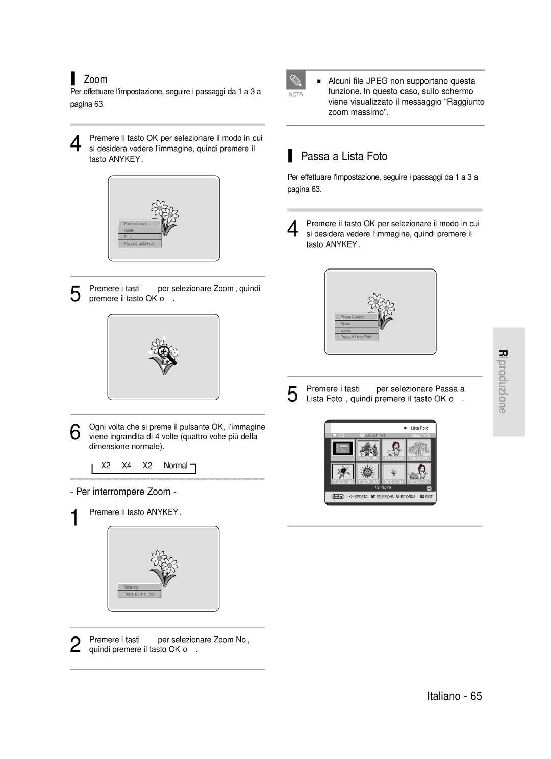 Samsung DVD-R119/XET Passa a Lista Foto, Per interrompere Zoom, Alcuni file Jpeg non supportano questa, Zoom massimo 