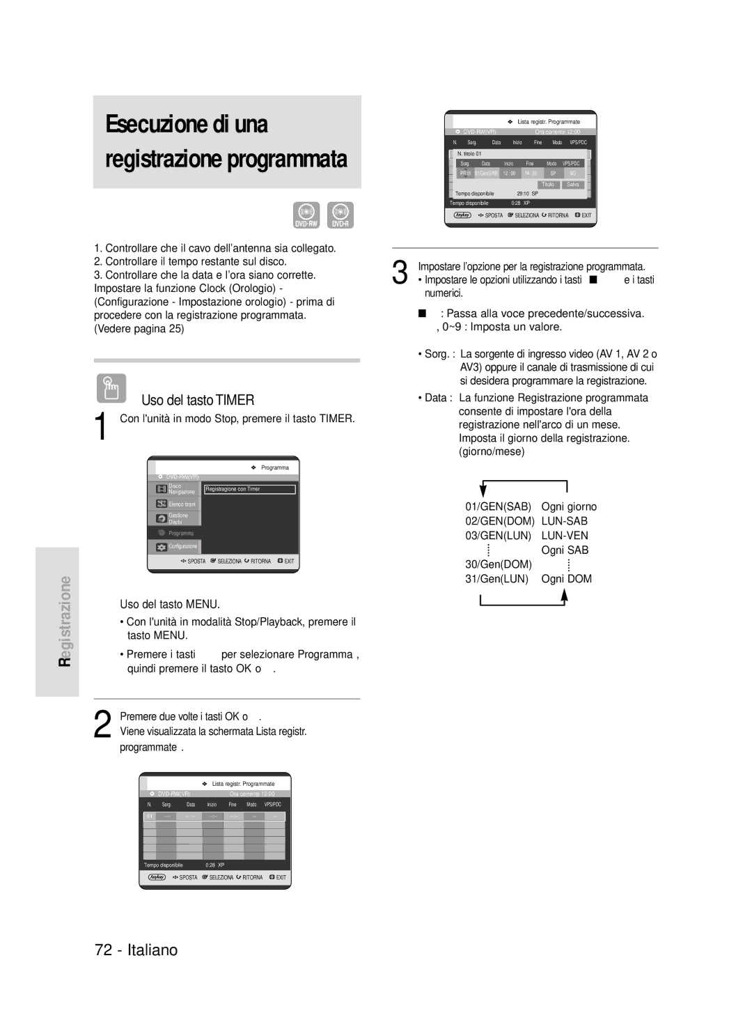 Samsung DVD-R119/XET manual Uso del tasto Timer, Con lunità in modalità Stop/Playback, premere il, Programmate 