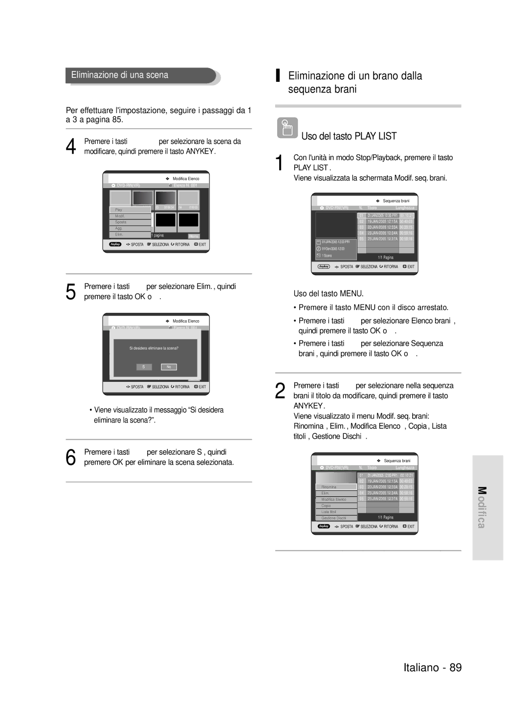 Samsung DVD-R119/XET manual Eliminazione di un brano dalla sequenza brani, Modificare, quindi premere il tasto Anykey 