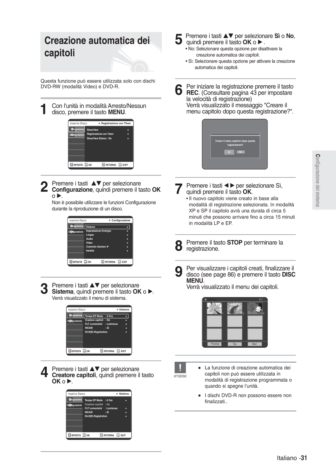 Samsung DVD-R120/XET, DVD-R120/AFS manual Creazione automatica dei, Capitoli, Quindi premere il tasto OK o √ 