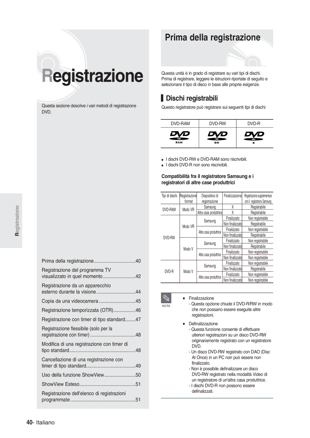 Samsung DVD-R120/AFS, DVD-R120/XET manual Prima della registrazione, Dischi registrabili, Dvd-Ram Dvd-Rw 