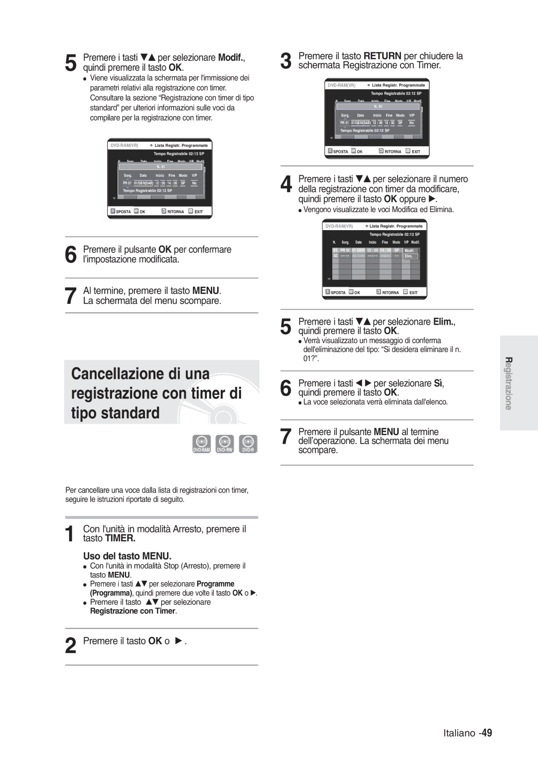 Samsung DVD-R120/XET, DVD-R120/AFS manual Con lunità in modalità Arresto, premere il tasto Timer 