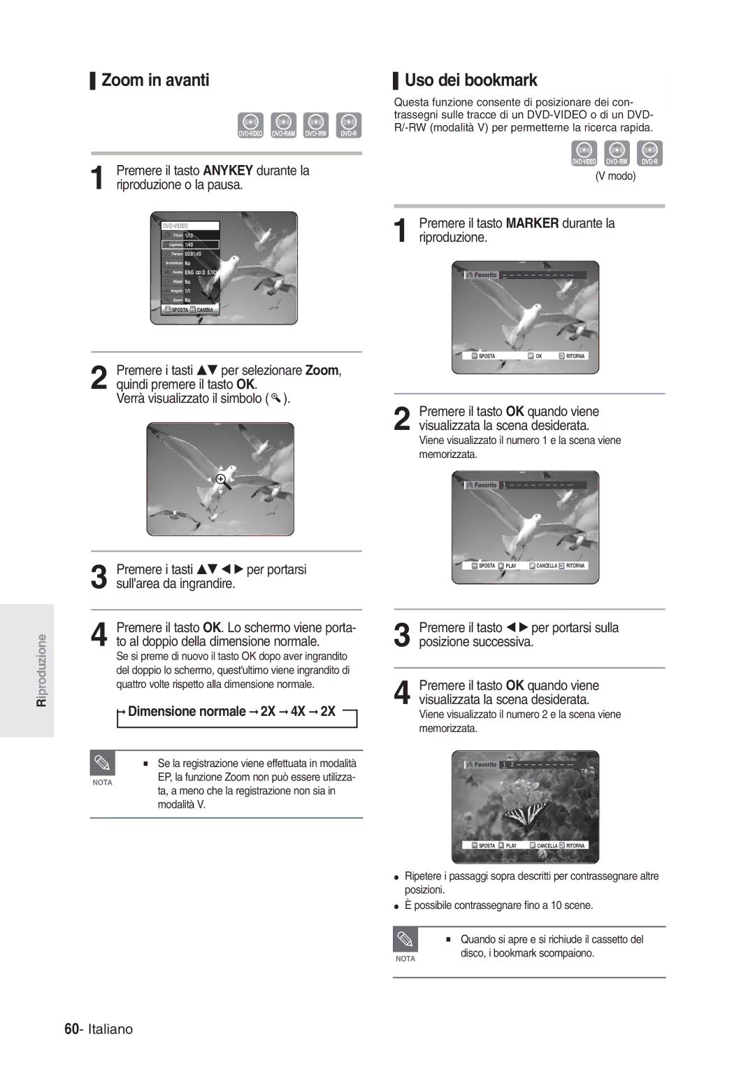 Samsung DVD-R120/AFS, DVD-R120/XET manual Zoom in avanti, Uso dei bookmark, Premere il tasto Marker durante la riproduzione 