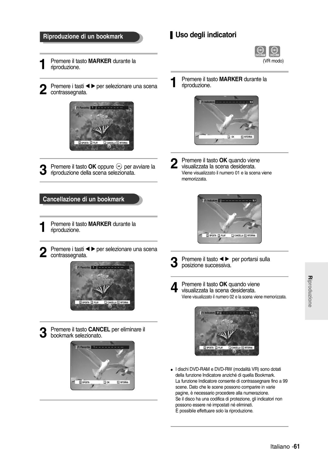 Samsung DVD-R120/XET, DVD-R120/AFS manual Riproduzione di un bookmark Uso degli indicatori, Cancellazione di un bookmark 