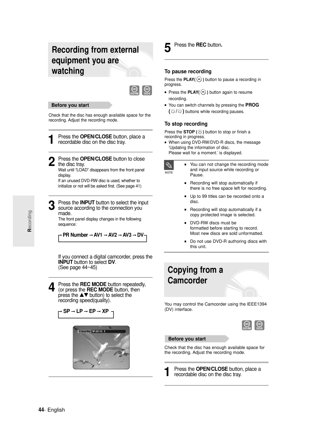 Samsung DVD-R120E/EUR Recording from external equipment you are watching, Copying from a Camcorder, To pause recording 