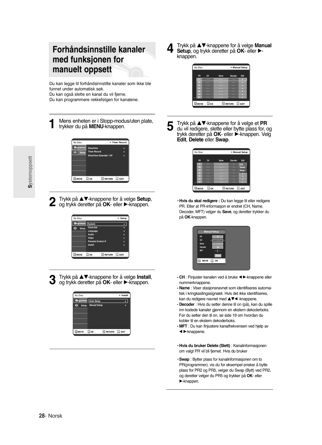 Samsung DVD-R121/XEE, DVD-R120/XEE manual Forhåndsinnstille kanaler med funksjonen for manuelt oppsett 