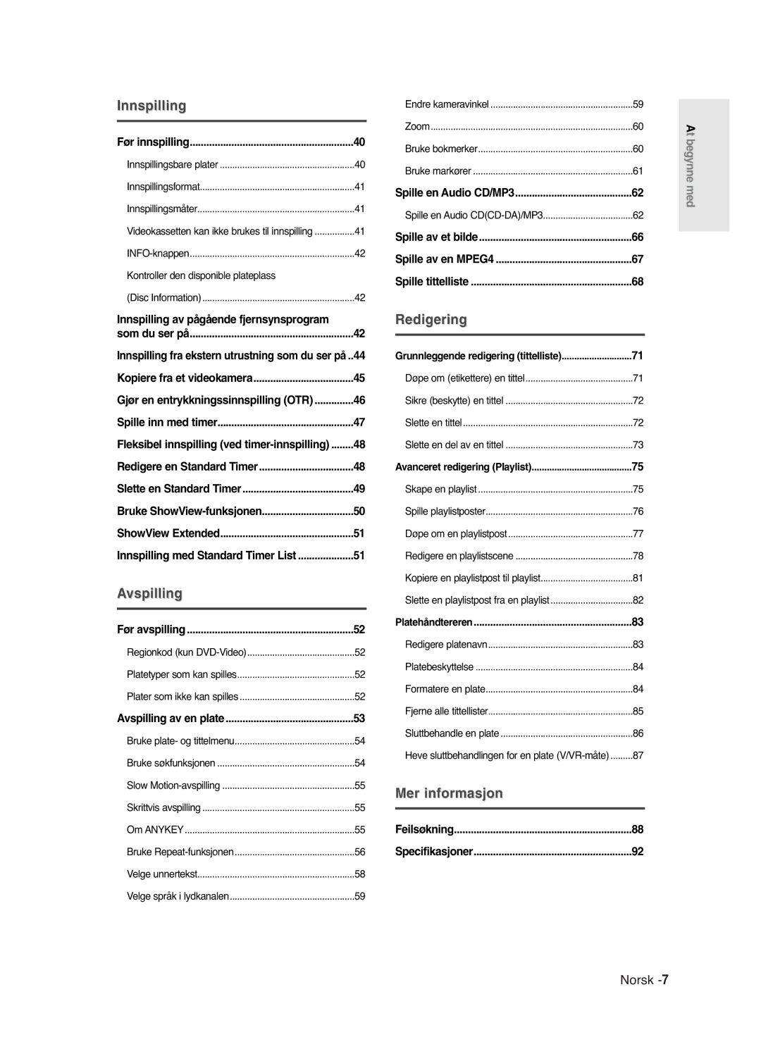 Samsung DVD-R120/XEE, DVD-R121/XEE manual Innspilling av pågående fjernsynsprogram 