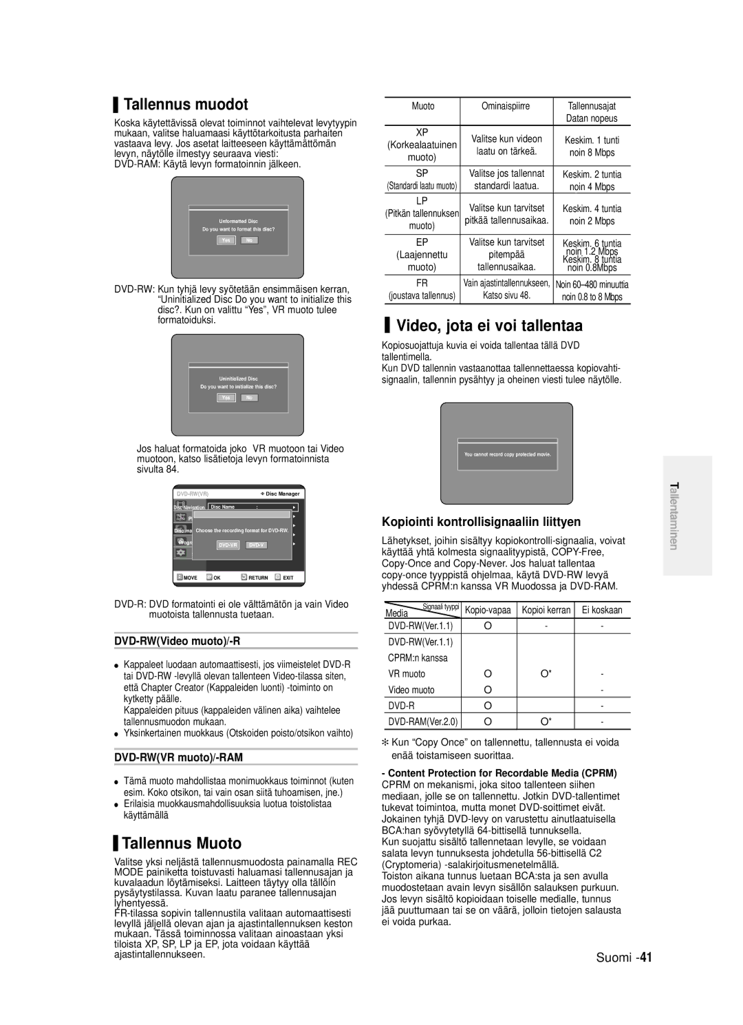 Samsung DVD-R120/XEE, DVD-R121/XEE manual Tallennus muodot, Tallennus Muoto, Video, jota ei voi tallentaa 