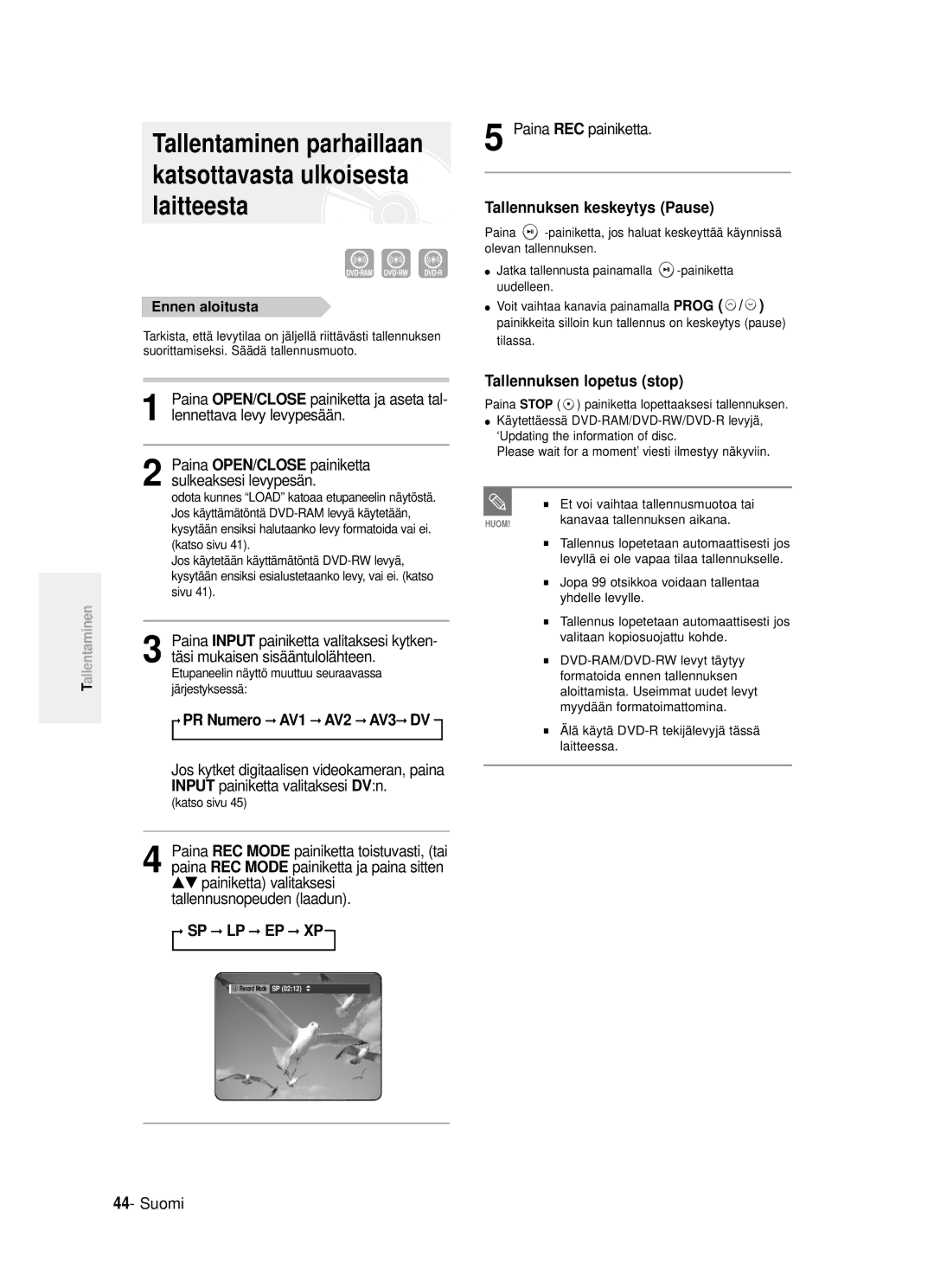 Samsung DVD-R121/XEE, DVD-R120/XEE manual PR Numero AV1 AV2 AV3 DV, Tallennusnopeuden laadun, Paina REC painiketta 