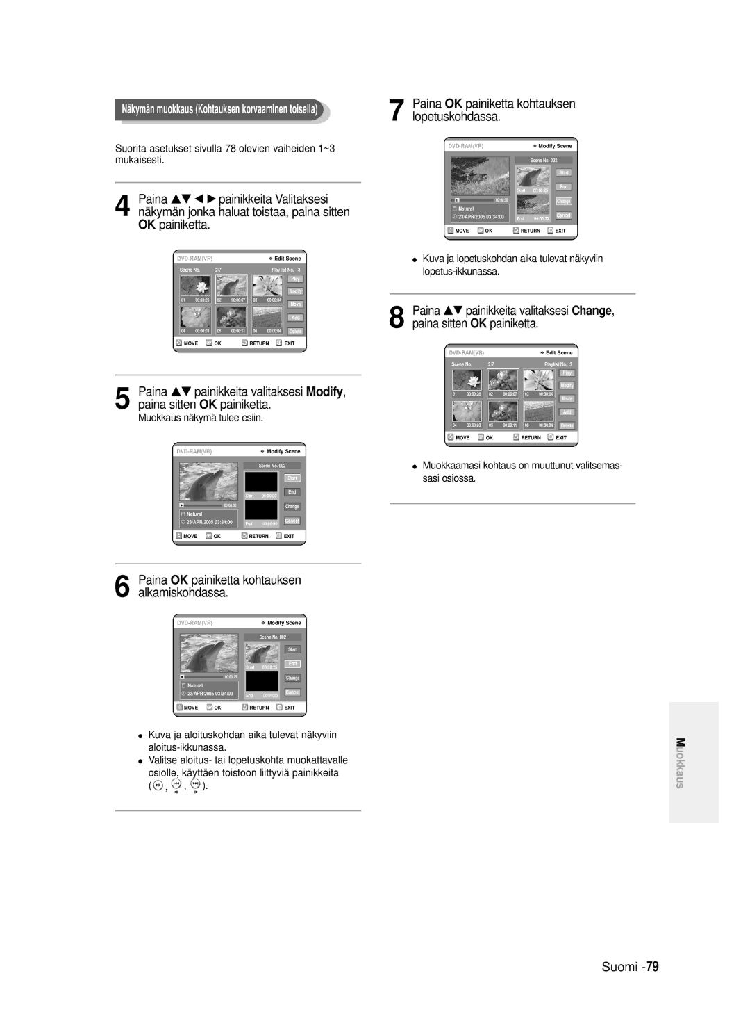 Samsung DVD-R120/XEE manual Modify, Valitse aloitus- tai lopetuskohta muokattavalle, Change, …† painikkeita valitaksesi 