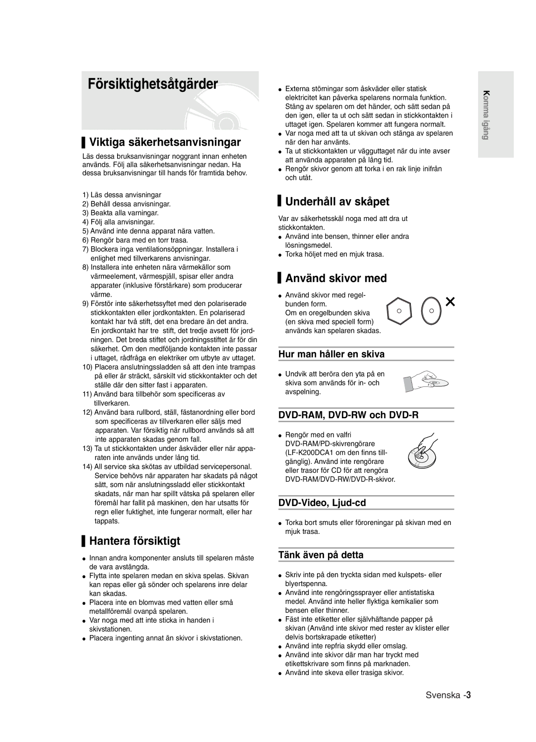 Samsung DVD-R121/XEE manual Försiktighetsåtgärder, Viktiga säkerhetsanvisningar, Hantera försiktigt, Underhåll av skåpet 