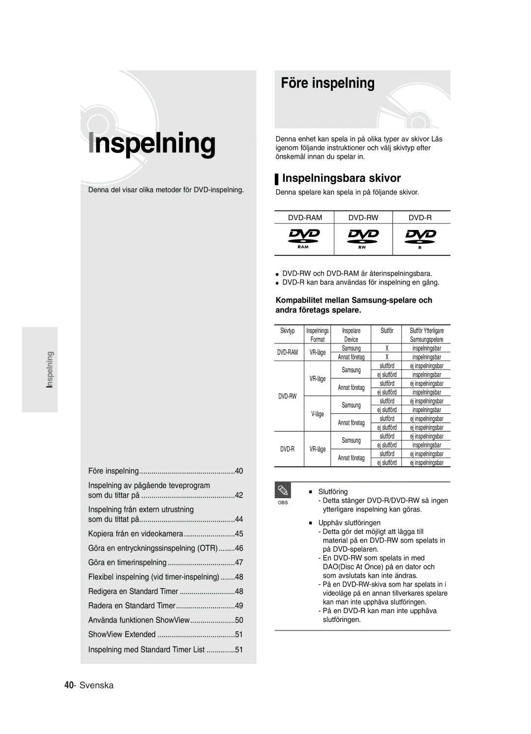 Samsung DVD-R120/XEE, DVD-R121/XEE manual Före inspelning, Inspelningsbara skivor 