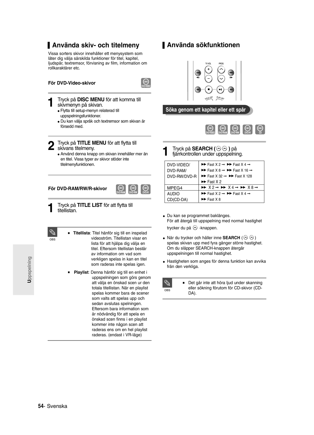 Samsung DVD-R120/XEE manual Använda skiv- och titelmeny, Använda sökfunktionen, Söka genom ett kapitel eller ett spår 